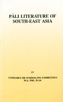 Pali Literature of South - East Asia